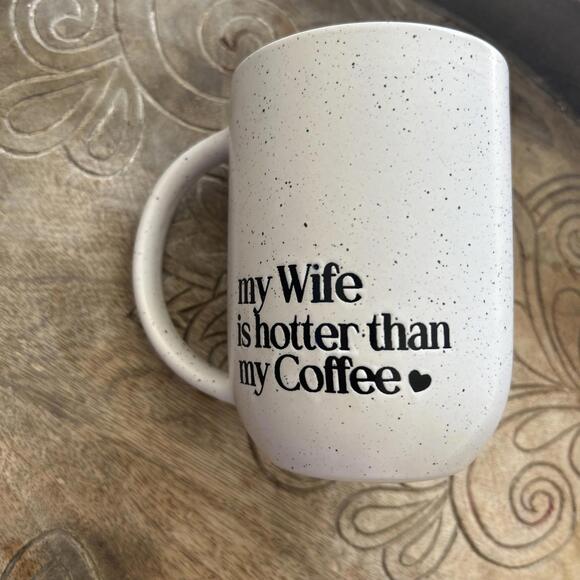 My Wife Is Hotter Than My Coffee Mug For Husband Speckled Relationship Enhancer - Picture 2 of 6